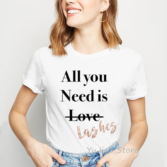 Eyelash T-shirt | All you need is Love Lashes | Eyelash Supplies